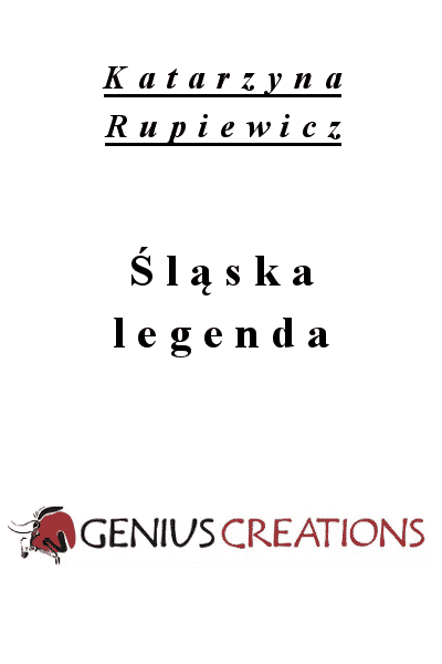 Śląska legenda - Katarzyna Rupiewicz