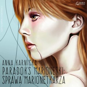 Audiobook - Sprawa Marionetkarza - Anna Karnicka